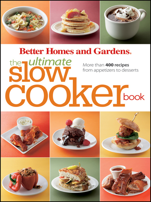 Title details for Better Homes and Gardens the Ultimate Slow Cooker Book by John Wiley & Sons, Ltd. - Wait list